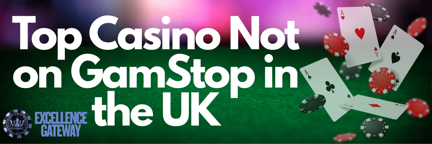 Discover Non-Gamstop UK Casino Sites A Complete Guide