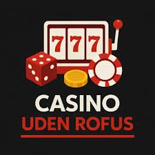 Udenlandsk Casino Uden Rufus En Guide til Spiloplevelse 2028147612