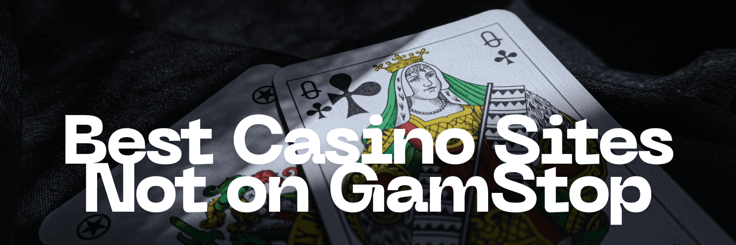 Unveiling Sites Not Covered by GamStop Unveiling Sites Not Covered by GamStop