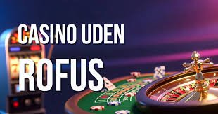 Casino Uden om ROFUS Din Guide til Sikker Spiloplevelse Casino Uden om ROFUS Din Guide til Sikker Spiloplevelse