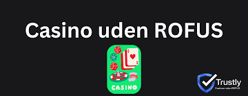 Find Dit Bedste Casino Uden ROFUS Find Dit Bedste Casino Uden ROFUS